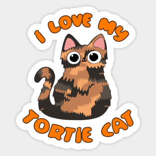 I Love My Tortie Cat Tortoiseshell Kitty Torbie Kawaii Chibi Sticker